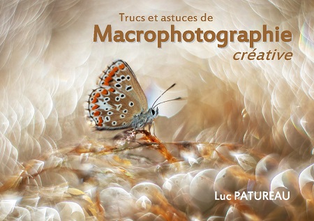 Trucs et astuces de Macrophotographie créative