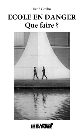 Illustration pour un livre publié : Ecole en danger - Que faire ?
