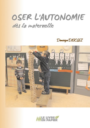 Illustration pour un livre publié : Oser l'autonomie dès la maternelle