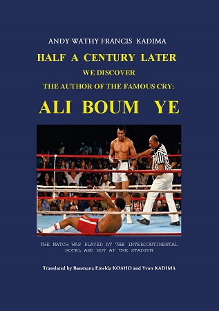 Illustration pour un livre publié : Half a century later we discover the author of the famous cry : Ali Boum Ye