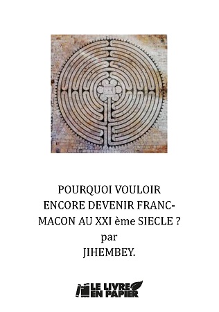 Illustration pour un livre publié : Pourquoi vouloir encore devenir franc-maçon au XXIème siècle?