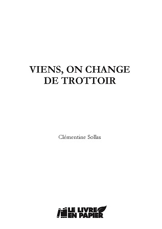 Illustration pour un livre publié : Viens, on change de trottoir