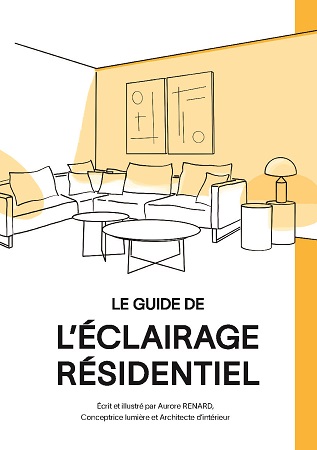 Le guide de l'éclairage résidentiel