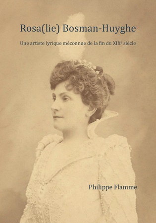 Illustration pour un livre publié : Rosa(lie) Bosman-Huyghe. Une artiste lyrique méconnue de la fin du XIXe siècle