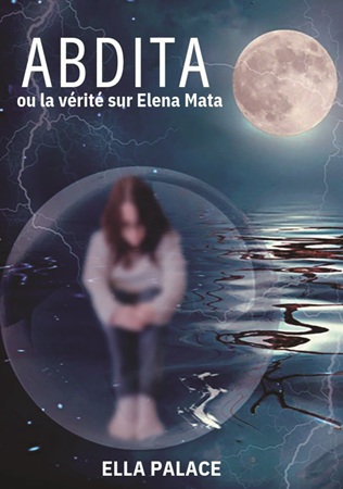 Illustration pour un livre publié : Abdita ou la vérité sur Elena Mata
