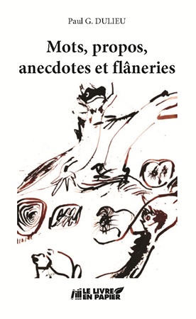Illustration pour un livre publié : Mots, propos, anecdotes et flâneries