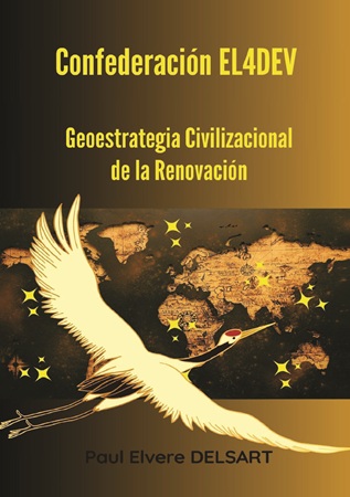 Illustration pour un livre publié : Confederación EL4DEV – Geoestrategia Civilizacional de la Renovación