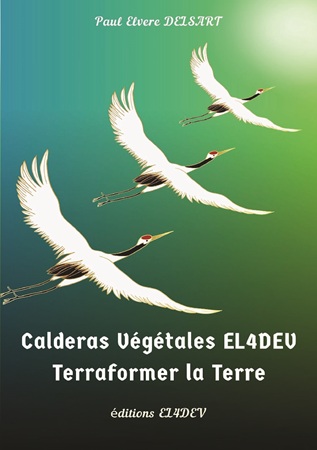 Illustration pour un livre publié : Calderas Végétale EL4DEV – Terraformer la Terre
