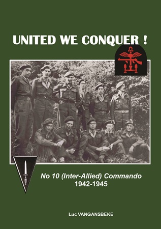 Illustration pour un livre publié : United We Conquer ! - No 10 (Inter-Allied) Commando - 1942-1945