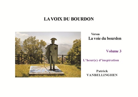 Illustration pour un livre publié : La voix du bourdon versus la voie du bourdon ; volume 3 : L'heur(e) d'inspiration