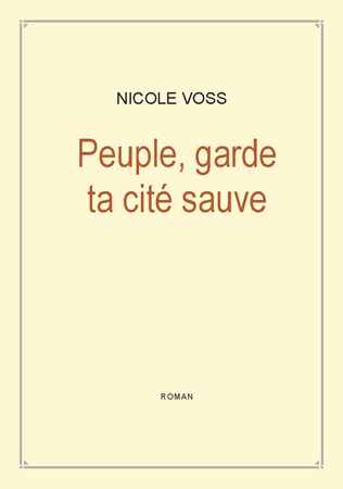 Illustration pour un livre publié : Peuple, garde ta cité sauve