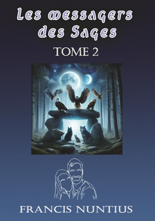 Illustration pour un livre publié : Les messagers des Sages - Tome 2