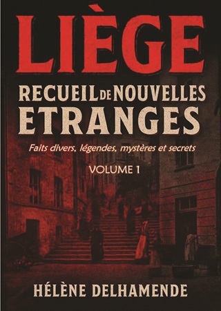 Illustration pour un livre publié : Liège - Recueil de nouvelles étranges