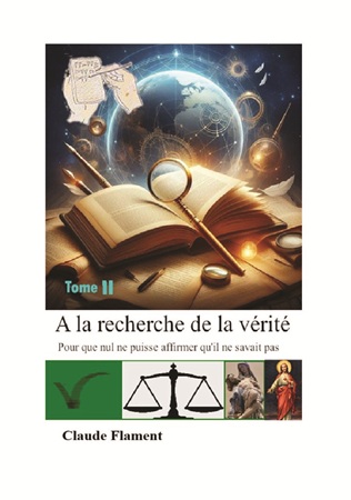 Illustration pour un livre publié : A la recherche de la vérité - TOME II