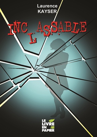 Illustration pour un livre publié : Inc(l)assable