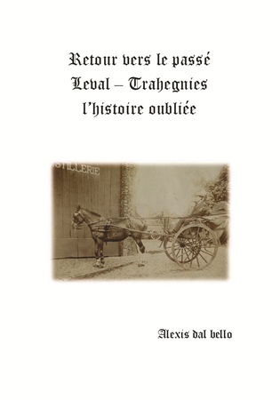 Illustration pour un livre publié : Retour vers le passé : Leval - Trahegnies l'histoire oubliée