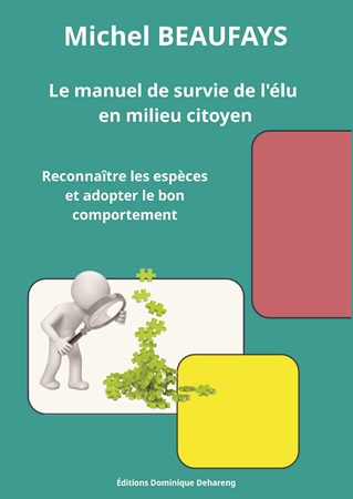 Illustration pour un livre publié : Le manuel de survie de l'élu en milieu citoyen: Reconnaître les espèces et adopter le bon comportement