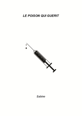 Illustration pour un livre publié : Le poison qui guérit