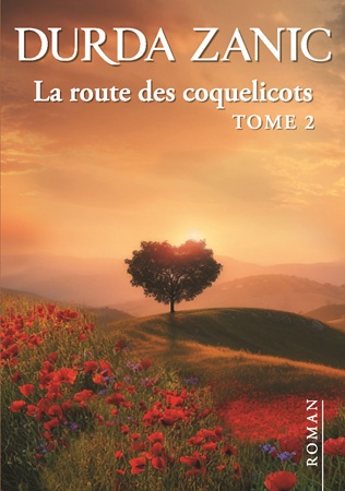 Illustration pour un livre publié : La Route des coquelicots Tome 2