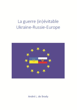 Illustration pour un livre publié : La guerre (in)évitable Ukraine-Russie-Europe