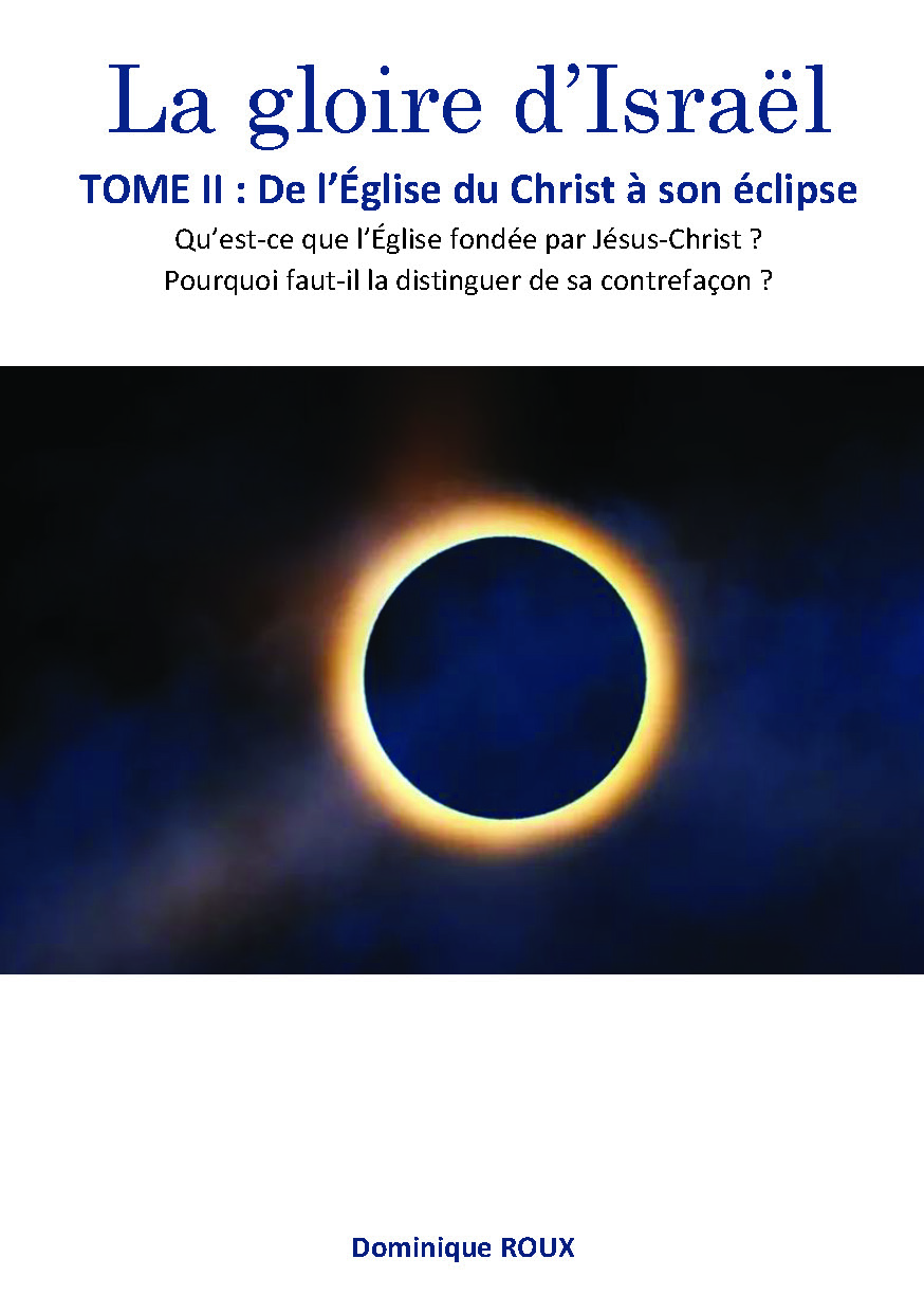 Illustration pour un livre publié : La gloire d'Israël - tome 2 : De l'Église du Christ à son éclipse