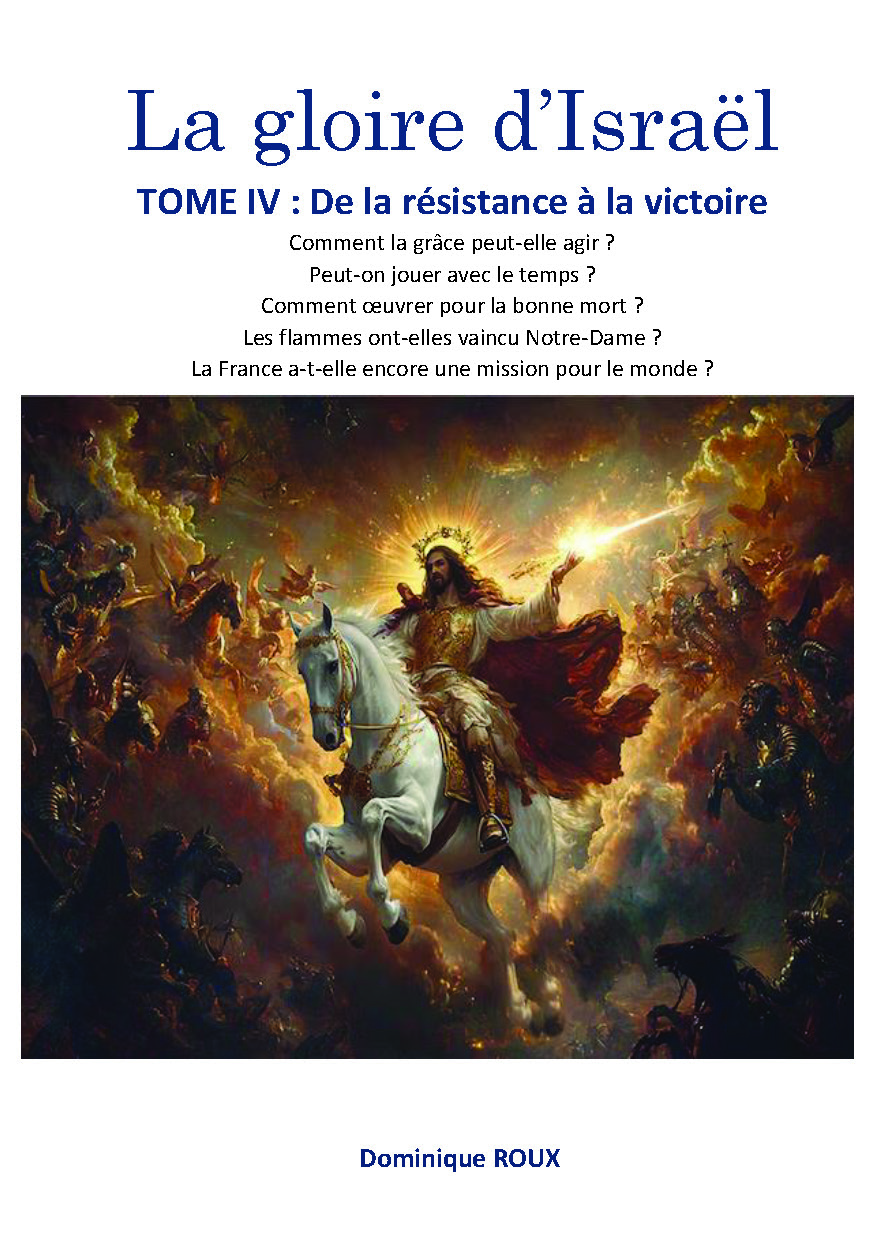 Illustration pour un livre publié : La gloire d'Israël - Tome 4 : De la résistance à la victoire