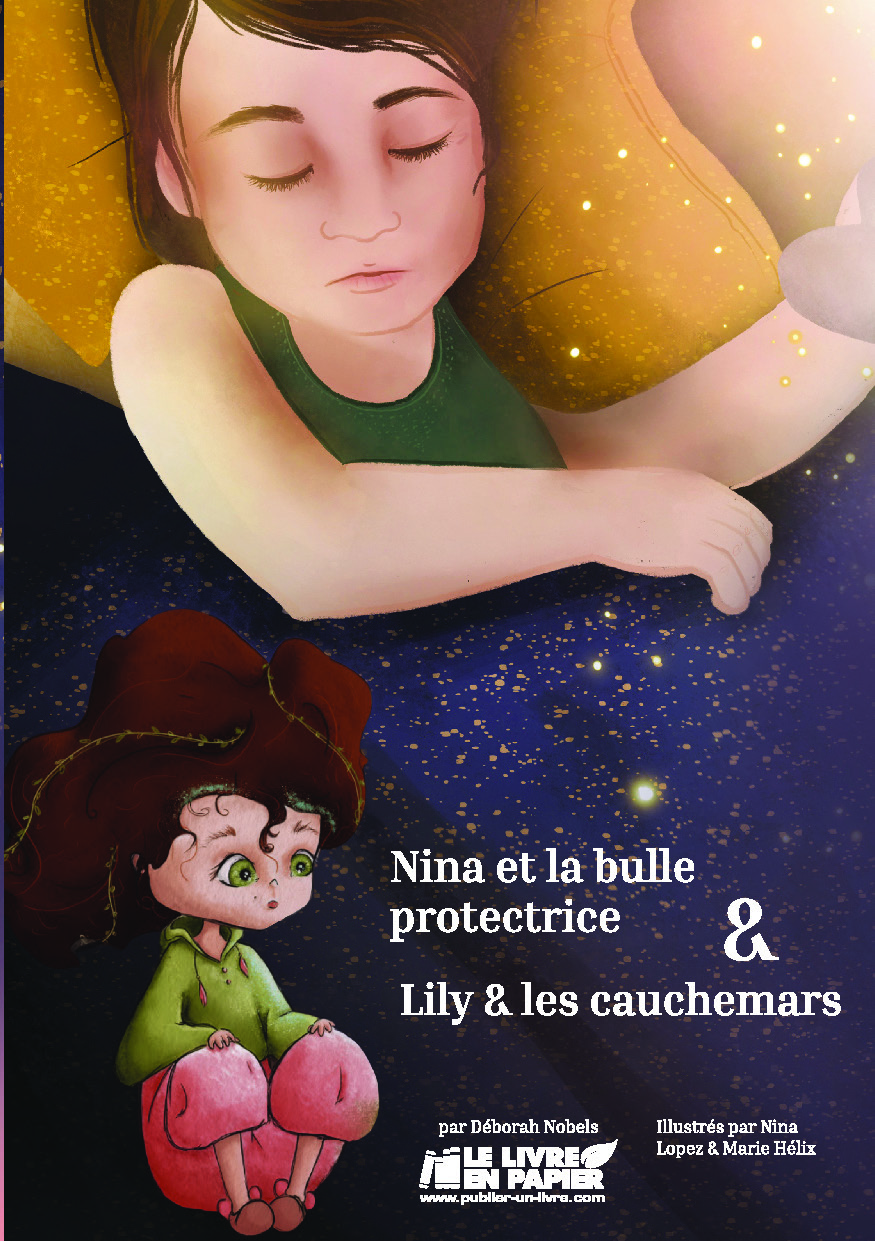 Illustration pour un livre publié : Lily et les cauchemars + Nina et la bulle protectrice