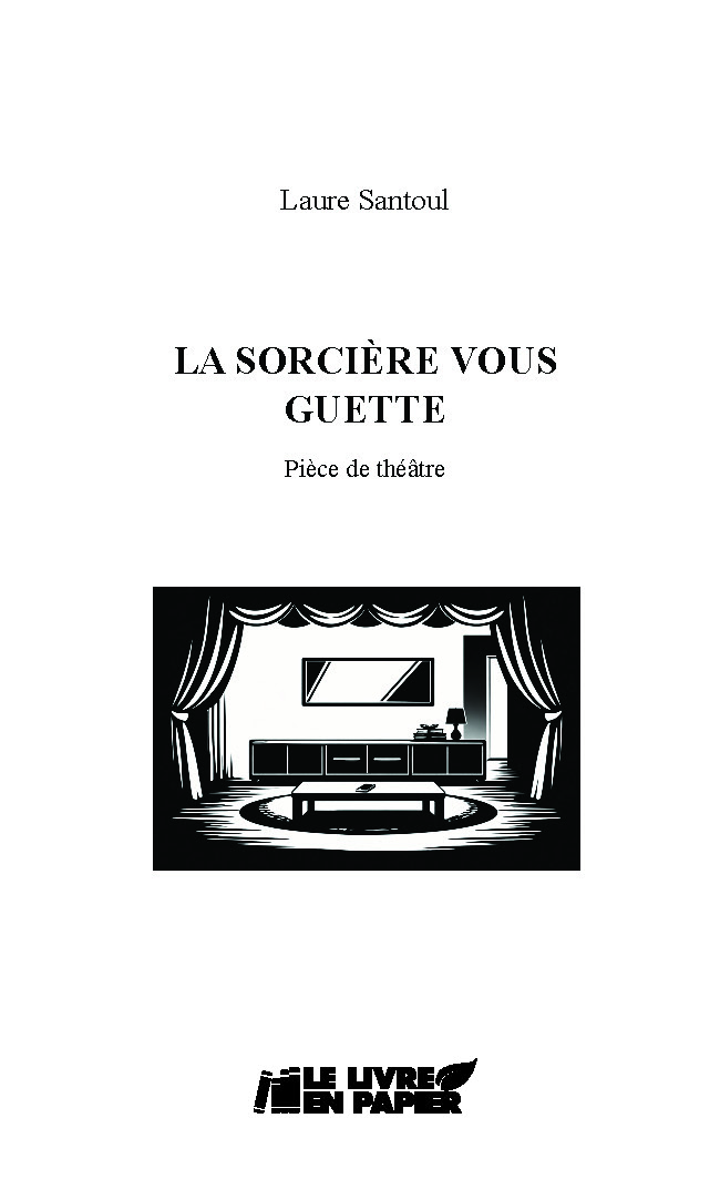 Illustration pour un livre publié : LA SORCIERE VOUS GUETTE