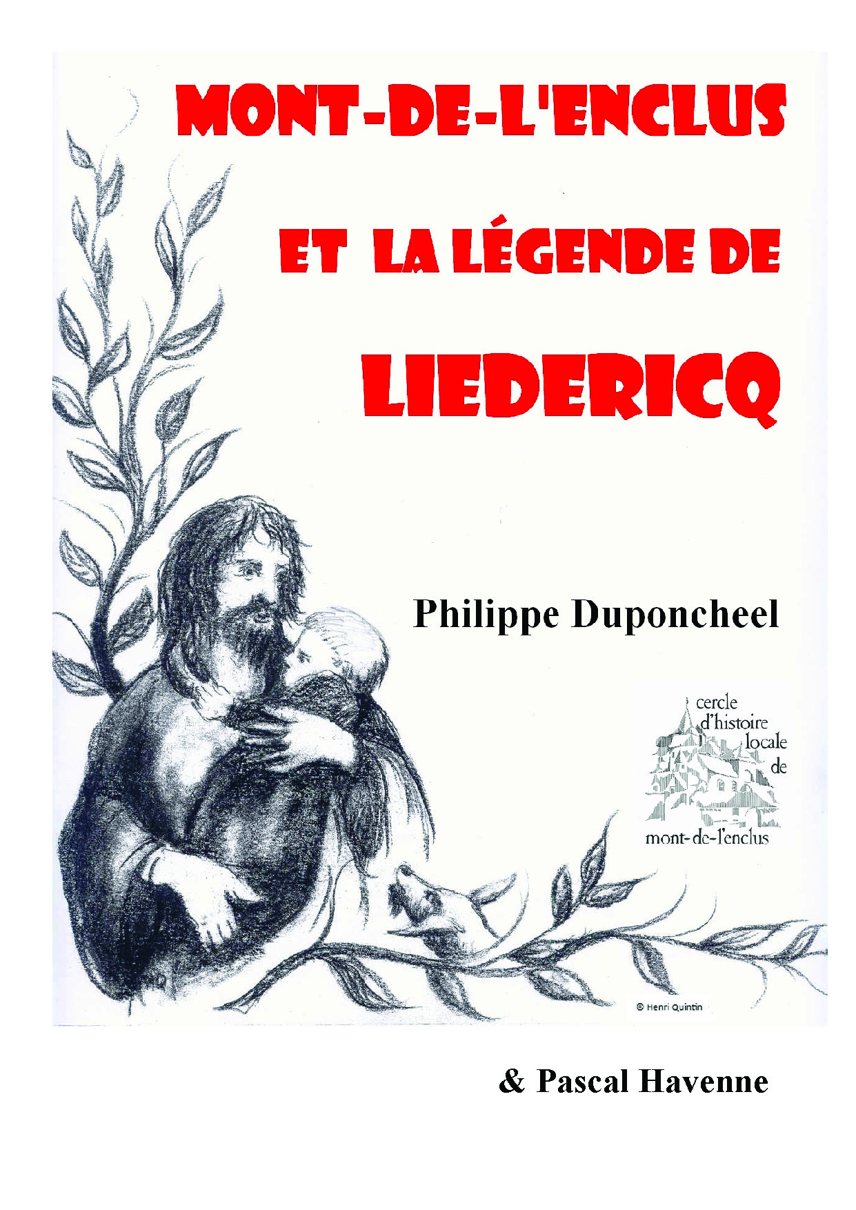 Illustration pour un livre publié : Mont-de-l'Enclus et la légende de Liedericq