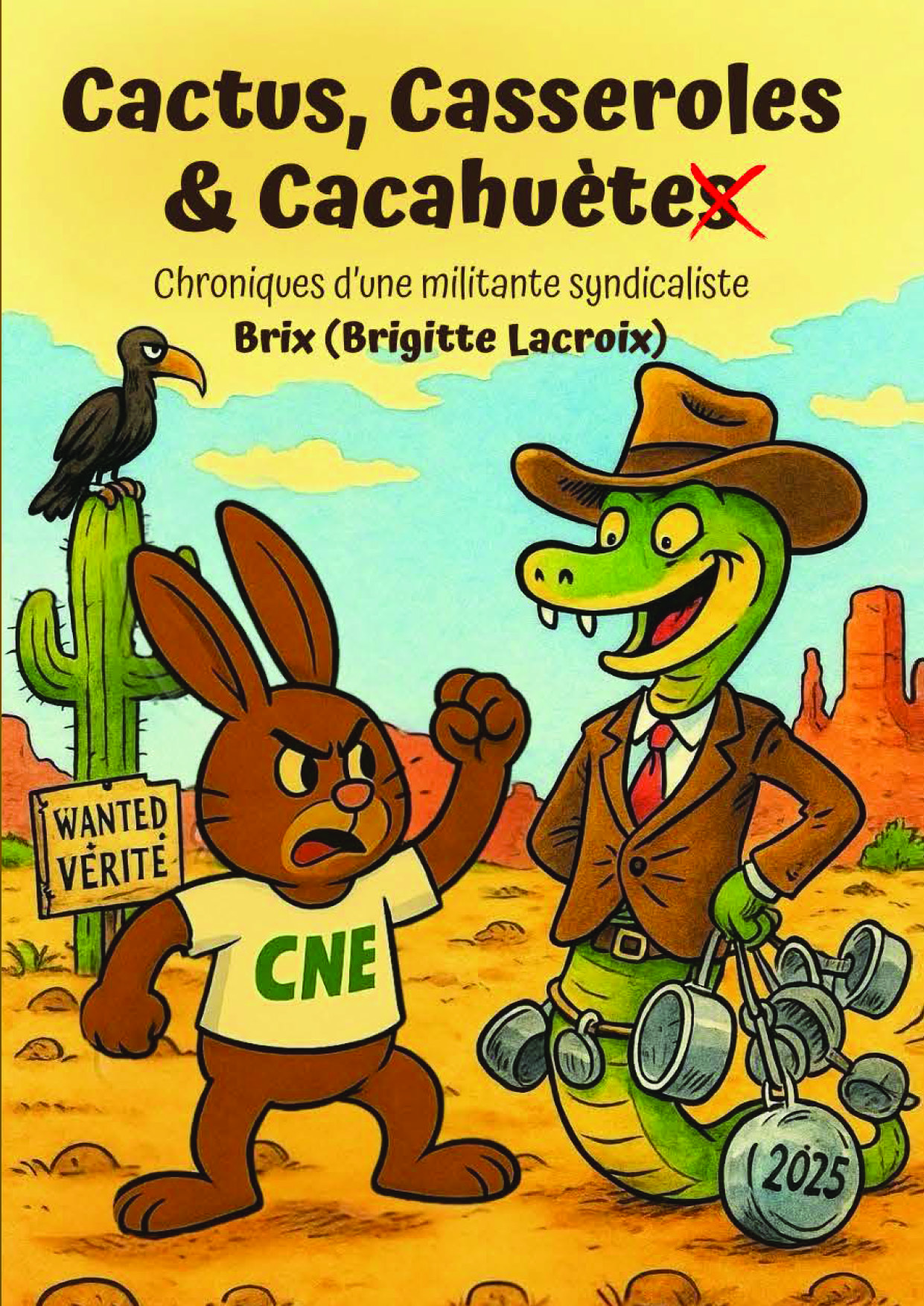 Illustration pour un livre publié : Cactus, casseroles et cacahuètes