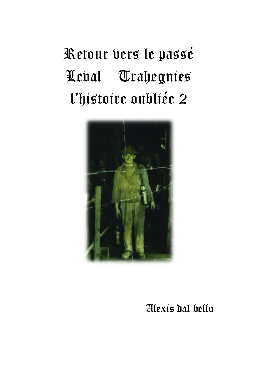 Illustration pour un livre publié : Retour vers le passé : Leval - Trahegnies l'histoire oubliée 2