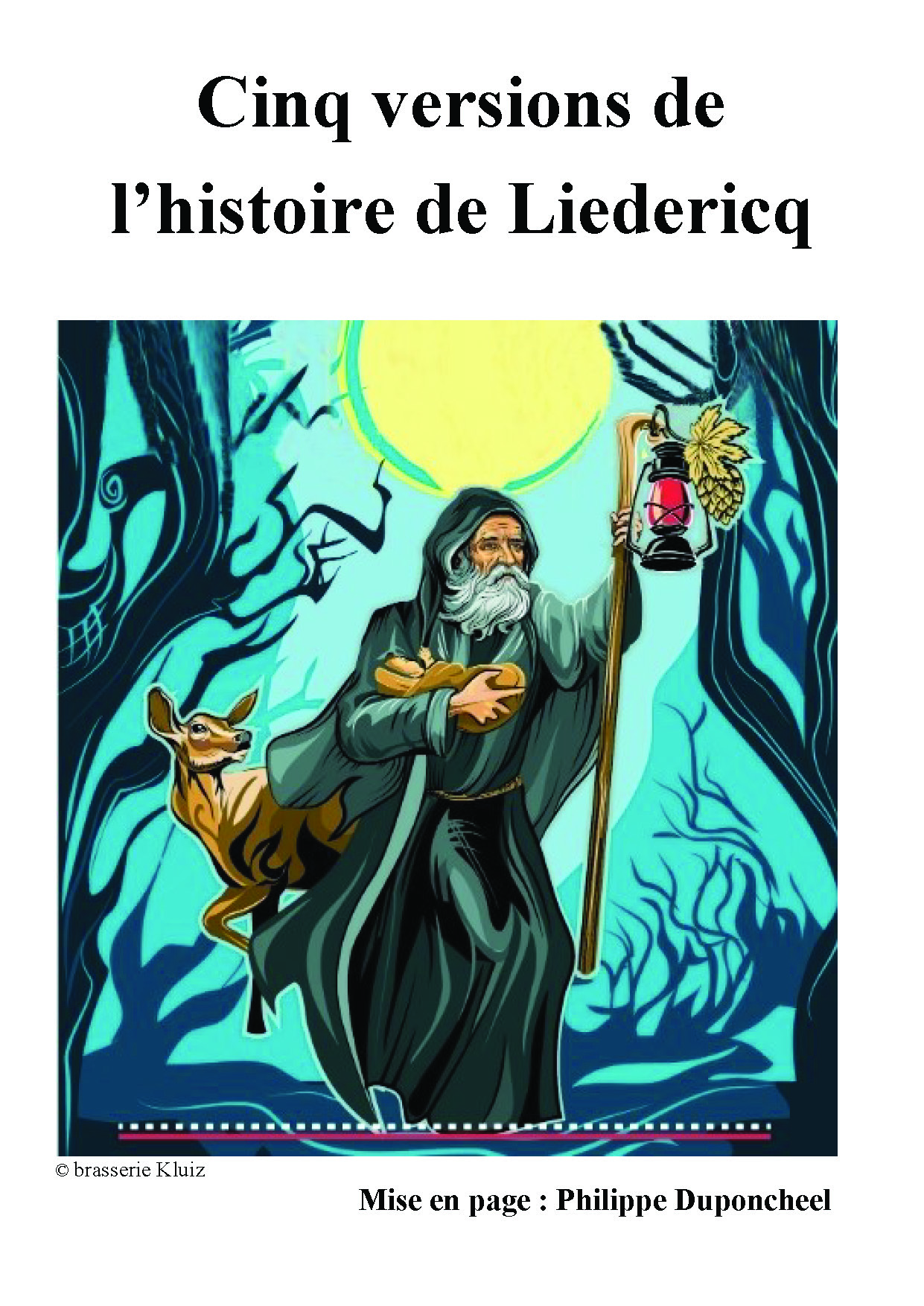 Illustration pour un livre publié : Cinq versions de l'histoire de Liedericq