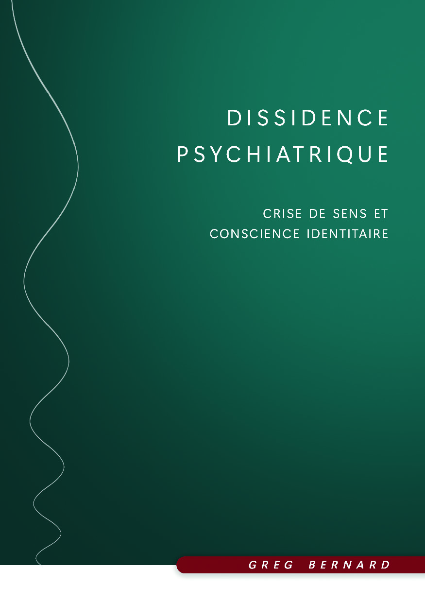 Illustration pour un livre publié : Dissidence Psychiatrique, Crise de Sens et Conscience Identitaire