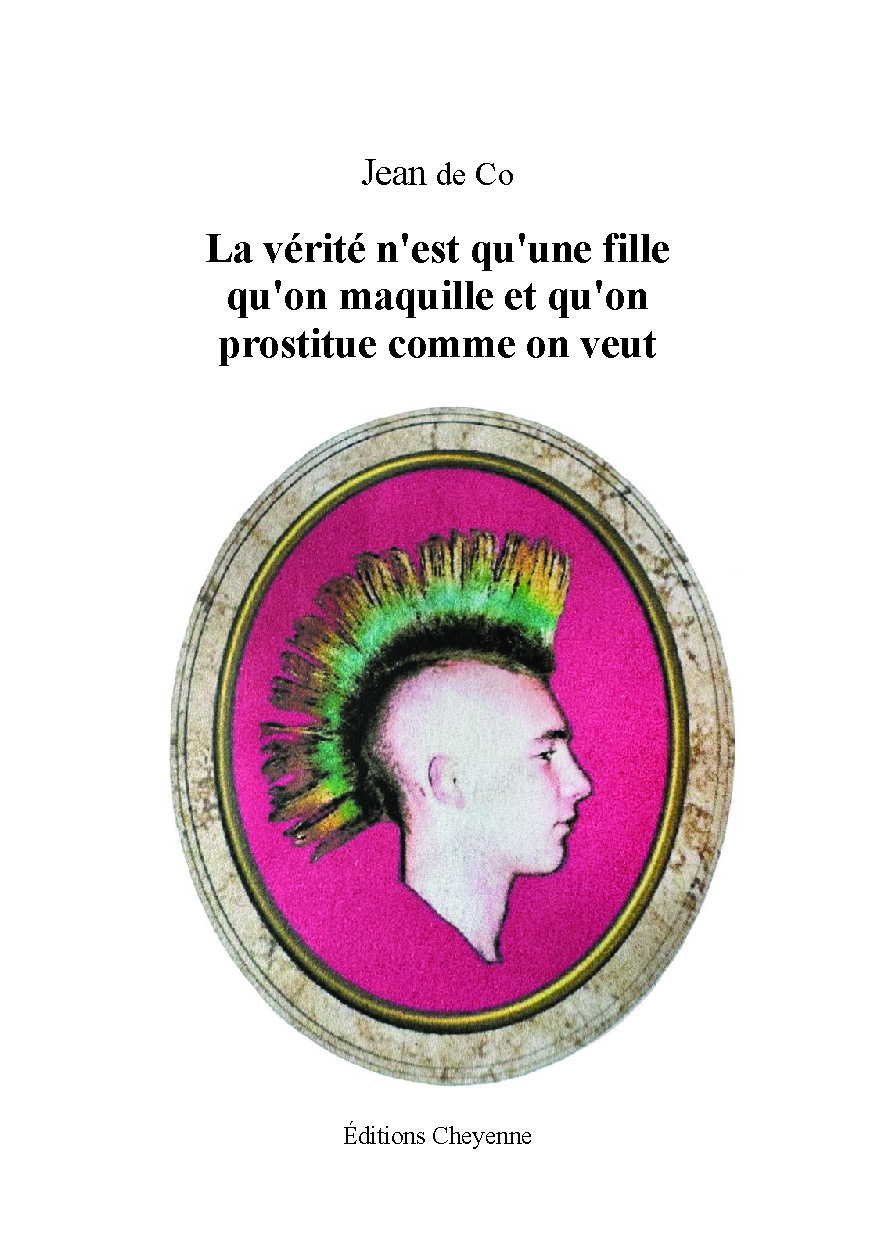Illustration pour un livre publié : La vérité n'est qu'une fille qu'on maquille et qu'on prostitue comme on veut