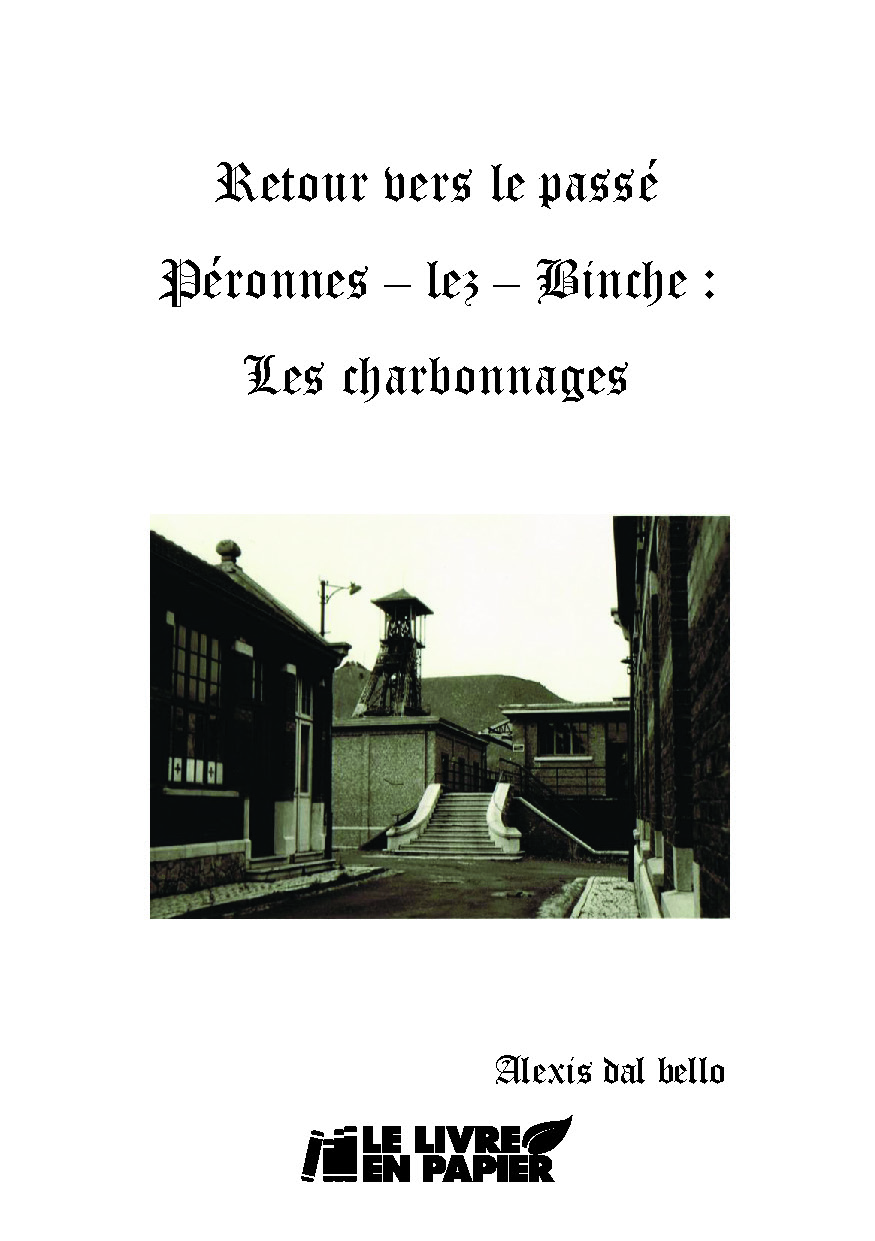 Illustration pour un livre publié : Retour vers le passé : Péronnes - lez - Binche les charbonnages