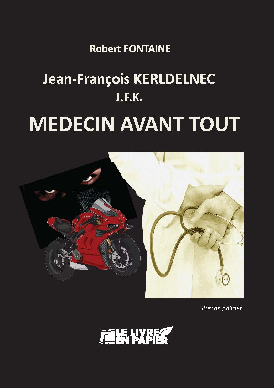 Illustration pour un livre publié : JFK - Jean-François Kerldelnec - Médecin avant tout.
