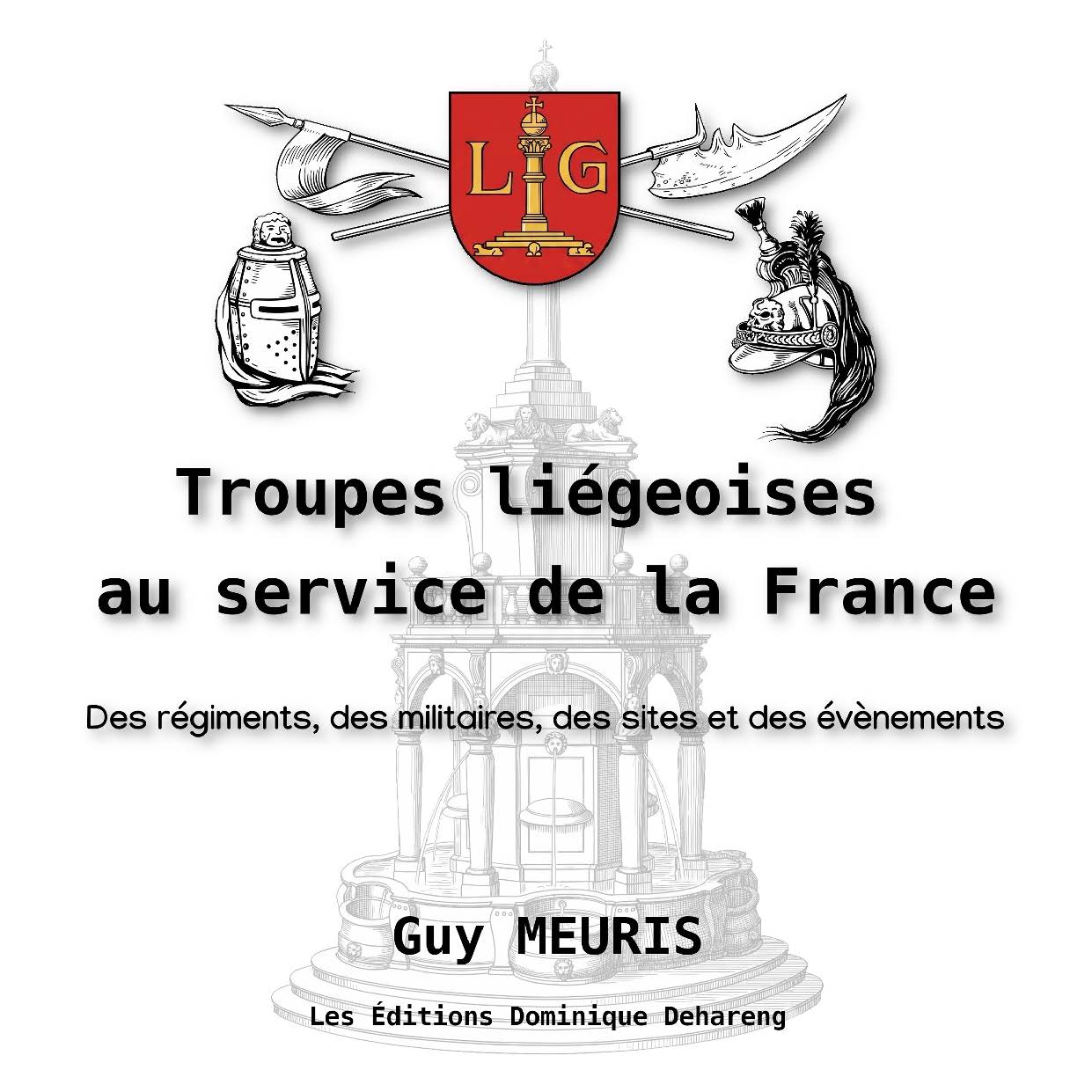 Illustration pour un livre publié : Troupes liégeoises au service de la France