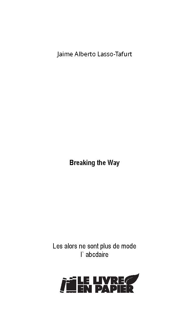 Illustration pour un livre publié : Breaking the way