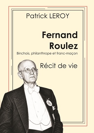Illustration pour un livre publié : Fernand Roulez,  Binchois, philanthrope, franc-maçon - récit de vie