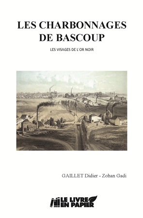 Illustration pour un livre publié : La société des charbonnages de Bascoup - Les visages de l'or noir